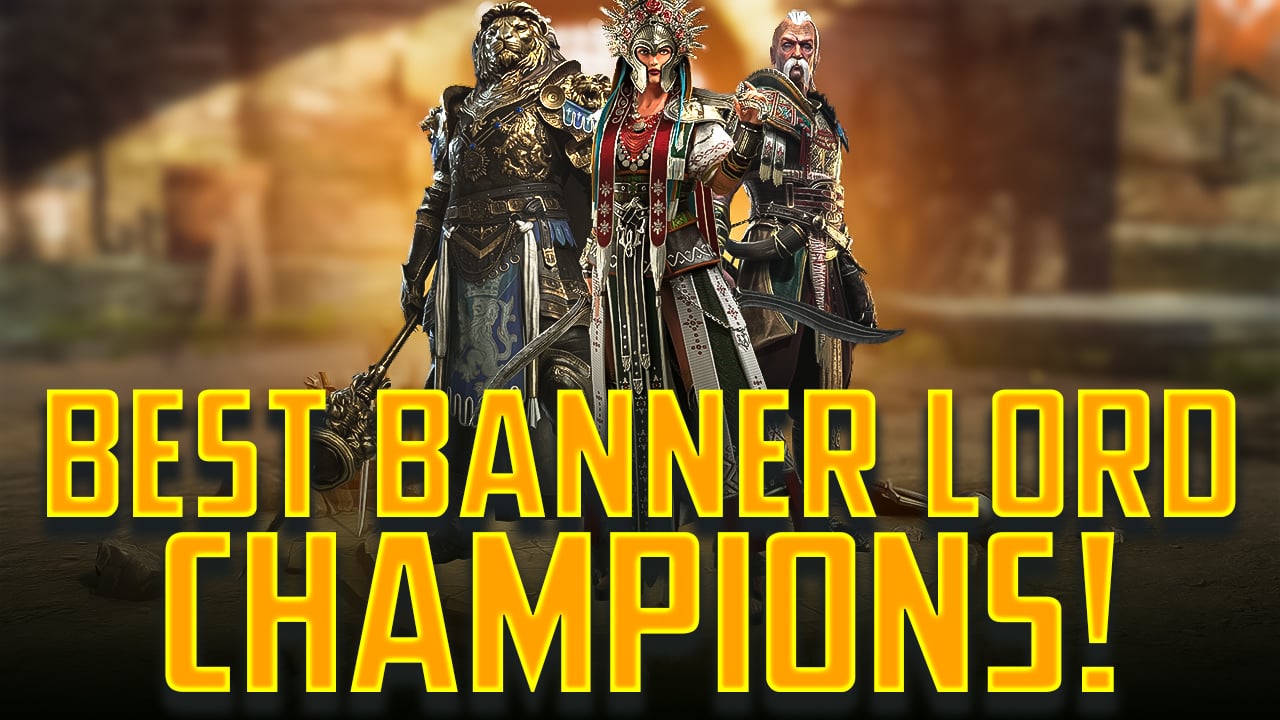 Best Banner Lord Champions Raid: Shadow Legends