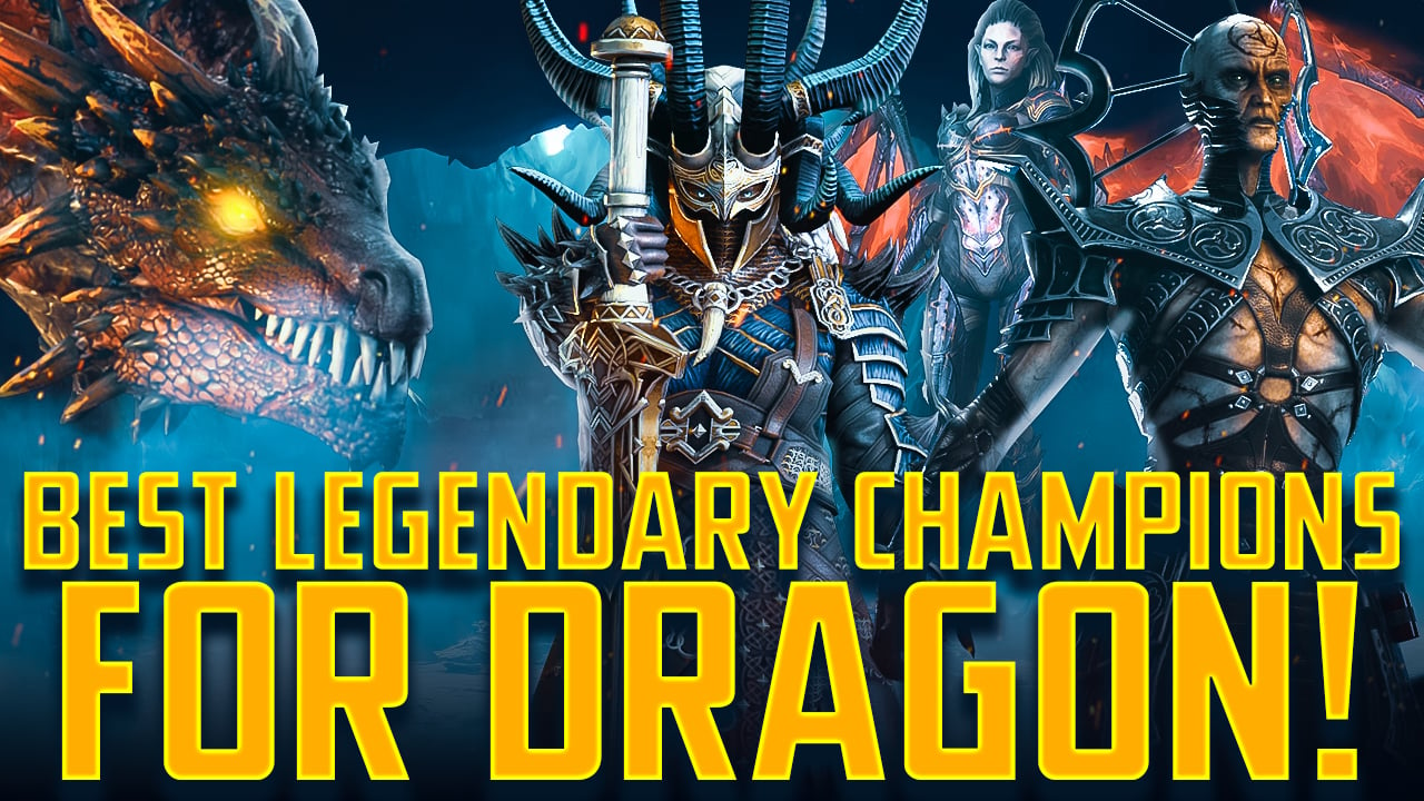 Best Legendary Champions for Dragon