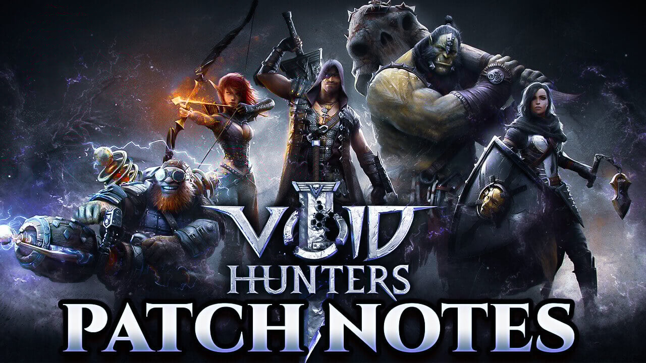 Void Hunters Patch Notes Void Hunters Patch Notes